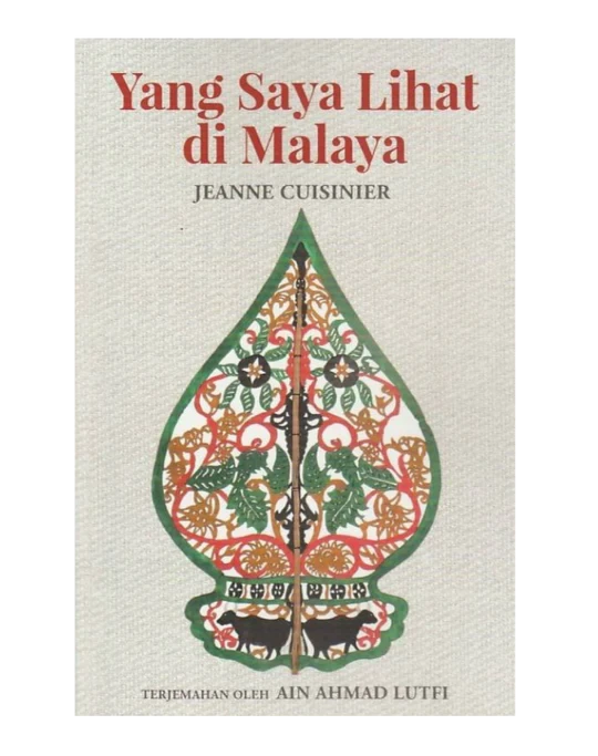 Yang Saya Lihat di Malaya